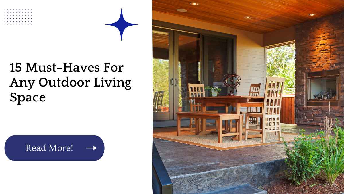 15 Must-Haves For Any Outdoor Living Space
